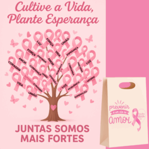 PAINEL OUTUBRO ROSA "ÁRVORE CULTIVE A VIDA , PLANTE ESPERANÇA"