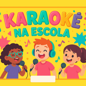 PAINEL KARAOKÊ NA ESCOLA