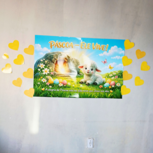 Painel Páscoa Cristã “Ele Vive”