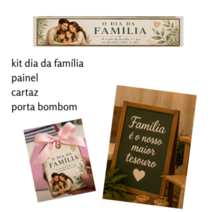 Painel Dia da Família – “A União da Família”